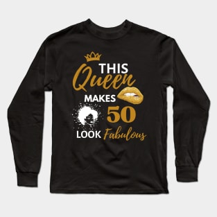 Afro Vintage Queen Birthday Quote 50th and fabulous Cool Heels fifty birthday Gift For Her Long Sleeve T-Shirt